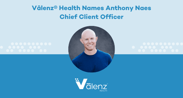 Anthony Names Named Valenz Health Chief Client Officer