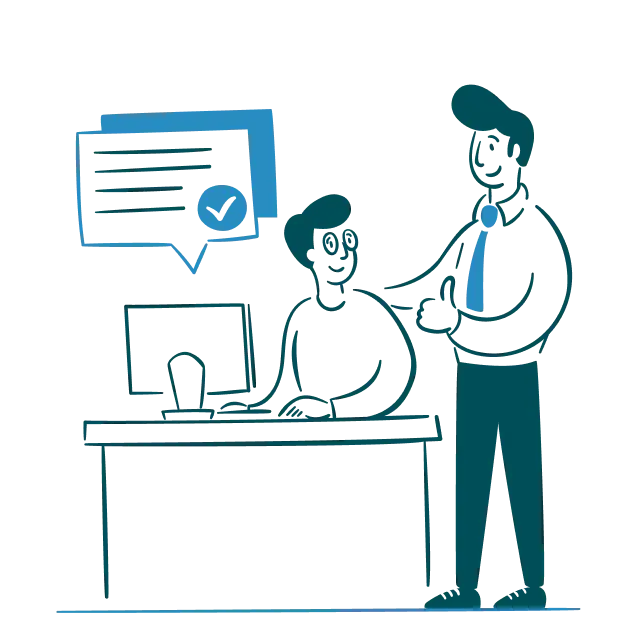 A simple illustration of two characters in an office setting; one character sits at a desk with a computer, while the other stands beside them, pointing towards a floating dialog box with a checkmark and text.