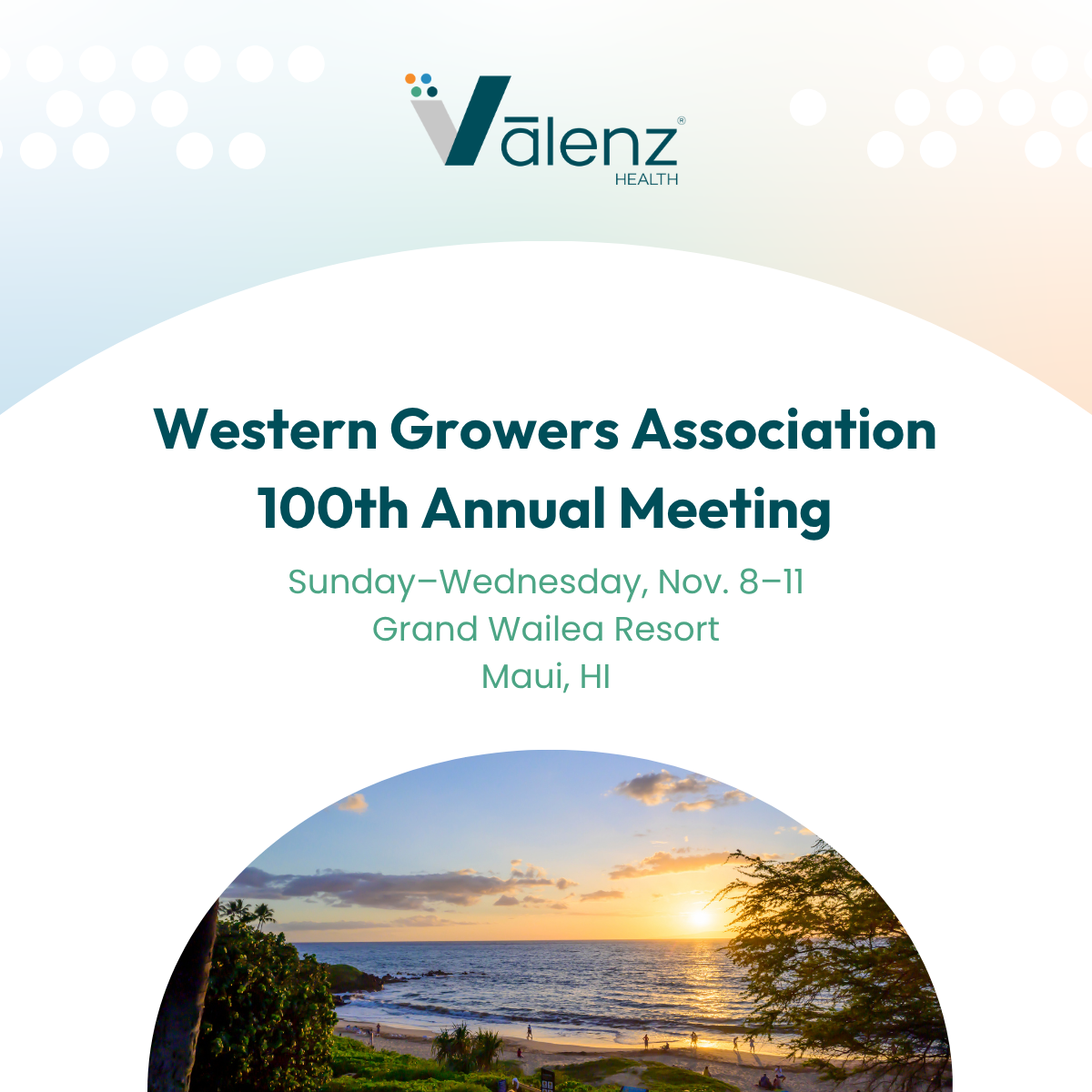 Western Growers Association, 100th Annual Meeting